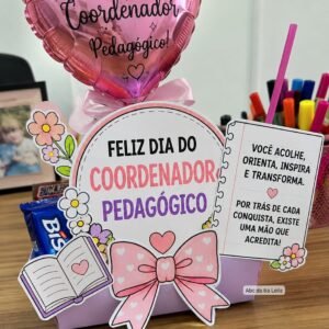 💗 LEMBRANCINHA DIA DO COORDENADOR PEDAGÓGICO 💗
